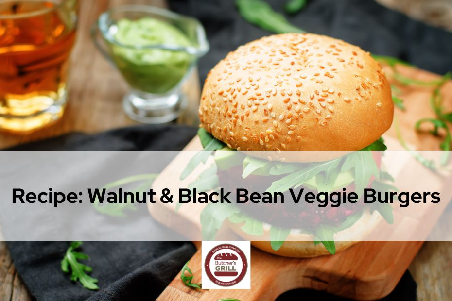Recipe: Walnut & Black Bean Veggie Burgers